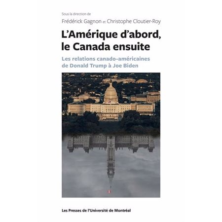 L'Amérique d'abord, le Canada ensuite