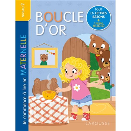 Boucle d'or, Je commence à lire en maternelle. Niveau 2