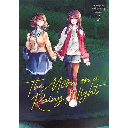 The moon on a rainy night, Vol. 2