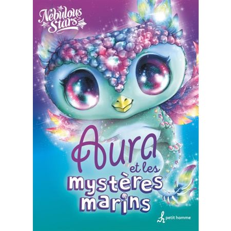 Aura et les mystères marins, Nebulous Stars (6-9 ANS)