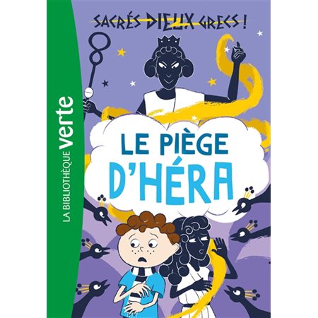 Le piège d'Héra, Sacrés dieux grecs !, 2 (6-9 ANS)