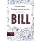 Pénélope trouvera un titre (mais on pourrait appeler ça "Bill"), Fictions