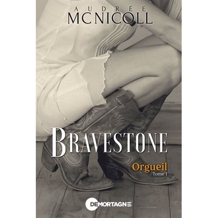 Orgueil, Bravestone, 1