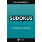 Sudokus, vol. 4 : 260 grilles et solutions, Des jeux et des jeux