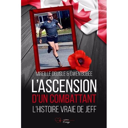 L'Ascension d'un combattant: L'histoire vraie de Jeff