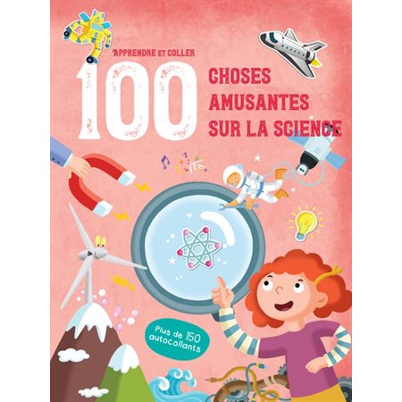 100 choses amusantes sur la science