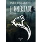 L'héritage : intégrale