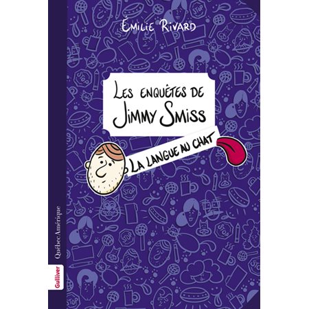 Les enquêtes de Jimmy Smiss : La langue au chat, Gulliver