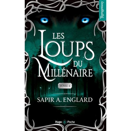 Les loups du millénaire, Vol. 6