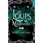 Les loups du millénaire, Vol. 6