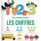 Les chiffres : Mes apprentissages sur le bout des doigts !