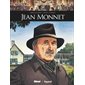 Jean Monnet, Ils ont fait l'histoire