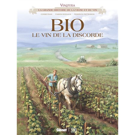 Bio, le vin de la discorde, Vinifera