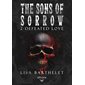 Defeated love, The Sons of sorrow, 2