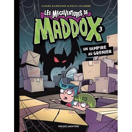 Un vampire au grenier, Les mégaventures de Maddox, 3