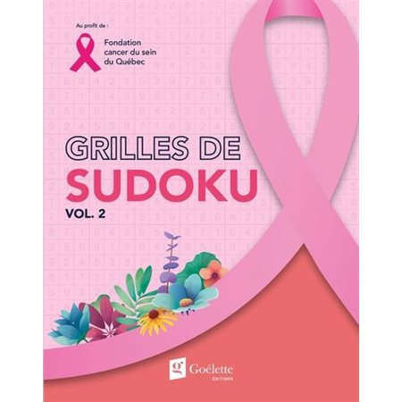 Sudokus vol.2 : Fondation cancer du sein du Québec