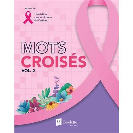 Mots croisés 2, Fondation cancer du sein du Québec