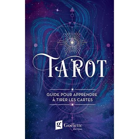 Le Tarot : Livre et jeu de cartes