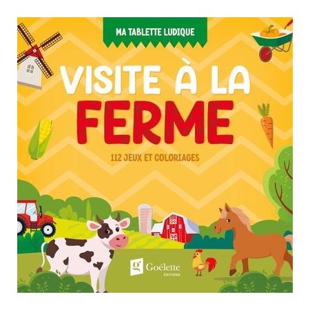 Visite à la ferme : 112 jeux et coloriages, Ma tablette ludique