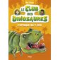 L'attaque du T.rex, Le club des dinosaures, 1