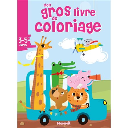 Mon gros livre de coloriage (Autobus bleu et animaux)