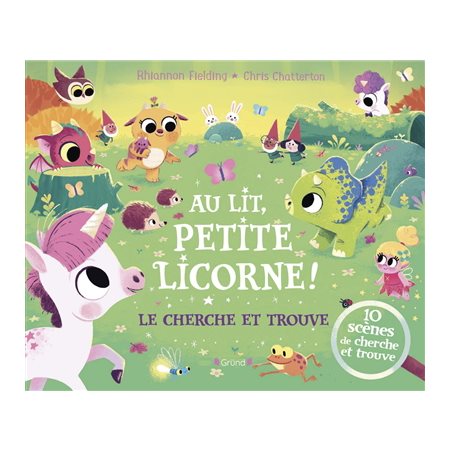 Au lit, petite licorne ! : le cherche et trouve