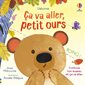 Ca va aller, petit ours, Ca va aller