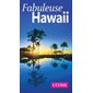 Fabuleuse Hawaii, Fabuleux guides