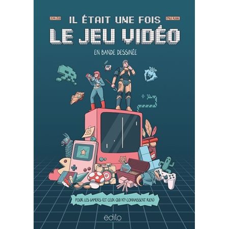 Il était une fois le jeu vidéo en bande dessinée