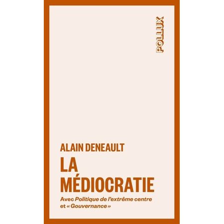 La médiocratie