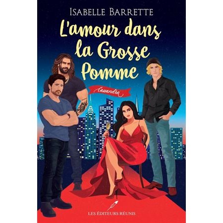 Cassandra, l'Amour dans la grosse pomme Tome 2