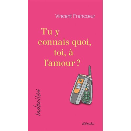 Tu y connais quoi, toi, à l'amour ?