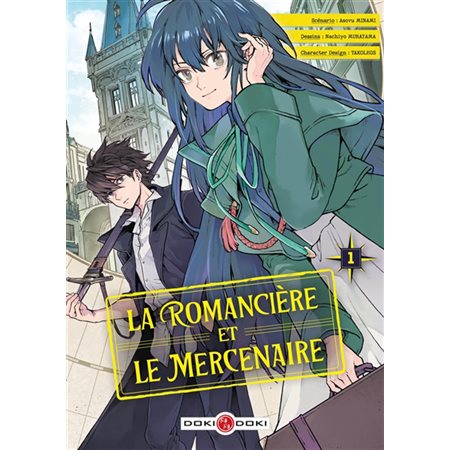 La romancière et le mercenaire, Vol. 1