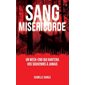 Sang miséricorde, 3