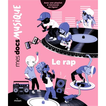 Le rap, Mes docs. Musique