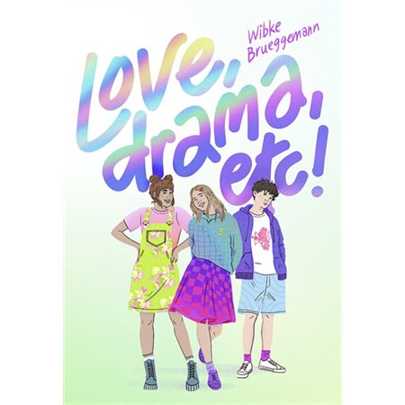 Love, drama, etc ! ( 12 à 15 ans)