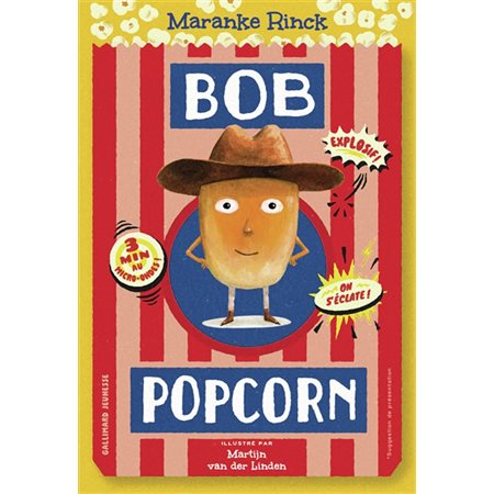 Bob Popcorn ( 6 à 9 ans)