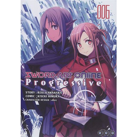 Sword art online:  progressive tome 6