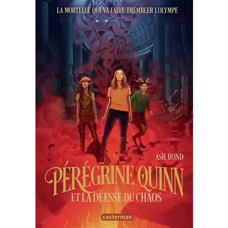 Pérégrine Quinn et la déesse du chaos, 1