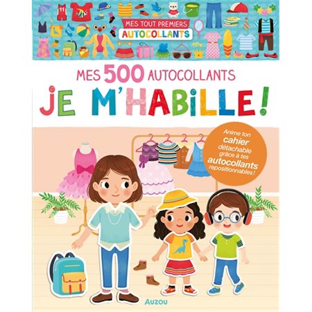 Je m'habille ! : mes 500 autocollants,