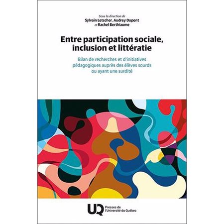 Entre participation sociale, inclusion et littératie