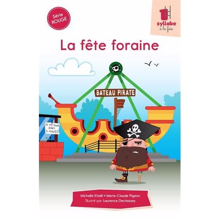 La fête foraine, Série rouge