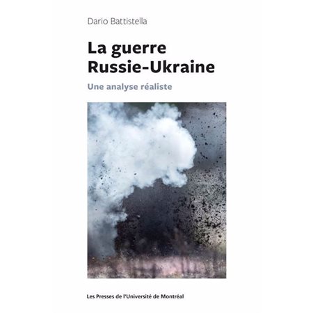 La guerre Russie-Ukraine