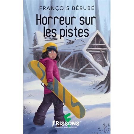 Horreur sur les pistes, Frousse verte