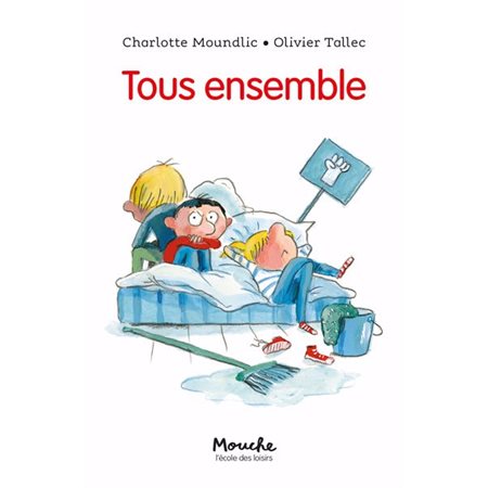 Tous ensemble, Mouche (6-9 ANS)