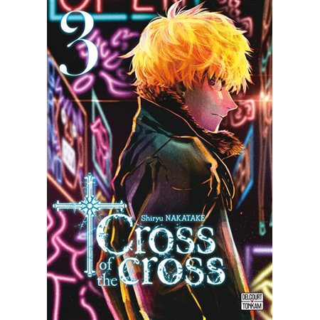 Cross of the cross, Vol. 3