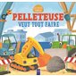 Pelleteuse veut tout faire, Les petits curieux