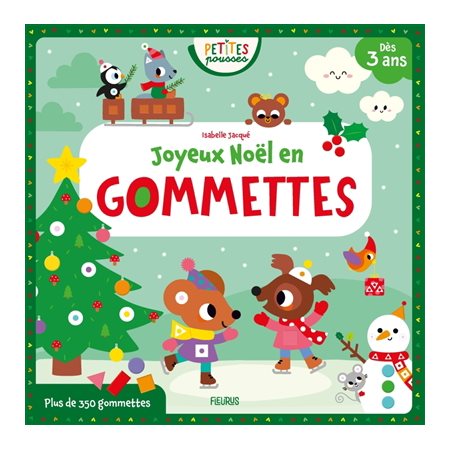 Joyeux Noël en gommettes : plus de 350 gommettes, Petites pousses. Mes premières gommettes