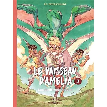 Les ailes mécaniques, Le vaisseau d'Amelia, 3