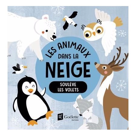 Les animaux dans la neige, Soulève les volets